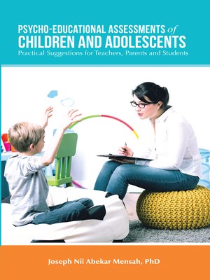 cover image of Psycho-Educational Assessments of Children and Adolescents